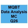 MQBT Data Analysis MC Detailed Solution Question 26